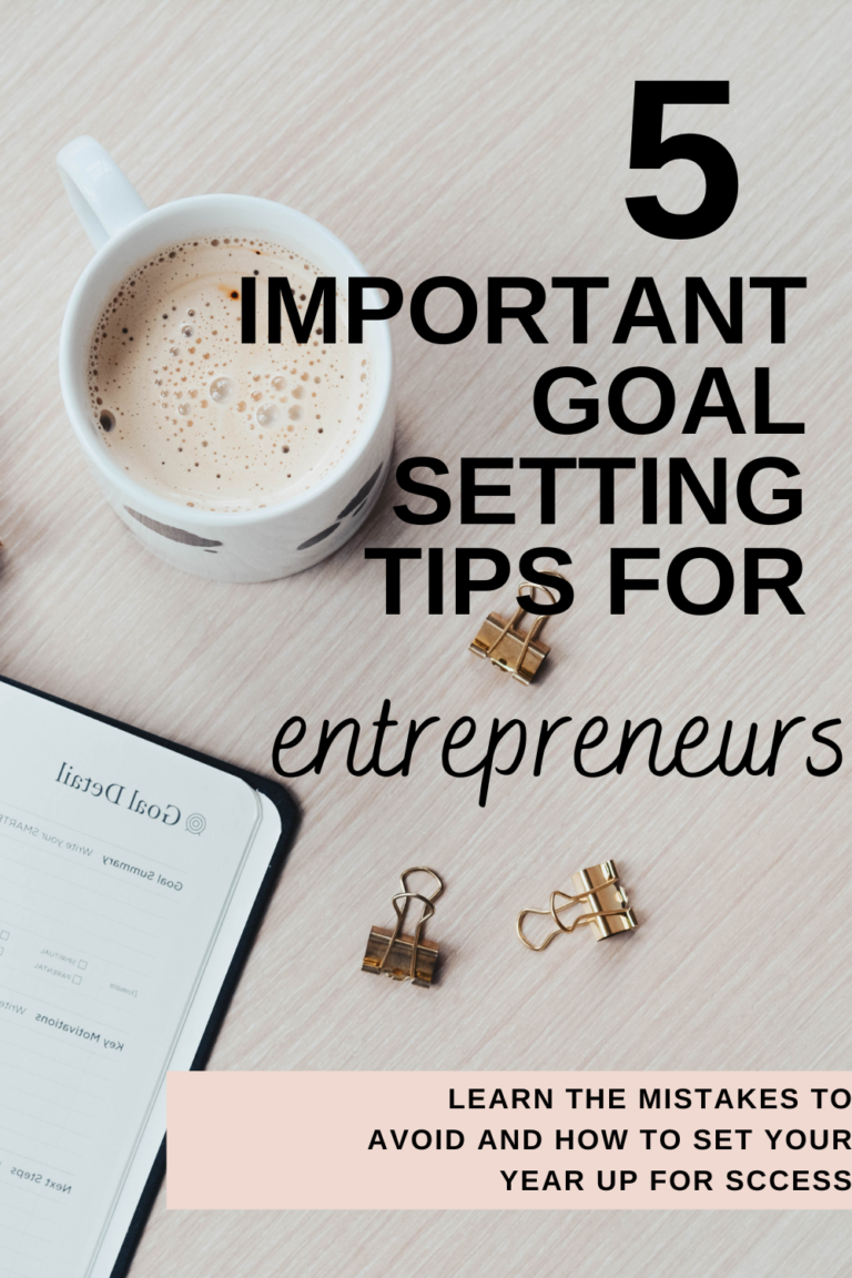 Goal Setting Tips for Ambitious Entrepreneurs | Ultimate Guide