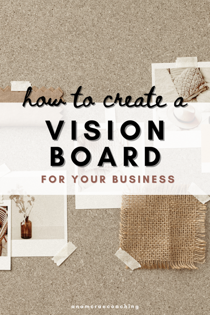 the ultimate guide on how to create a business vision board for 2023