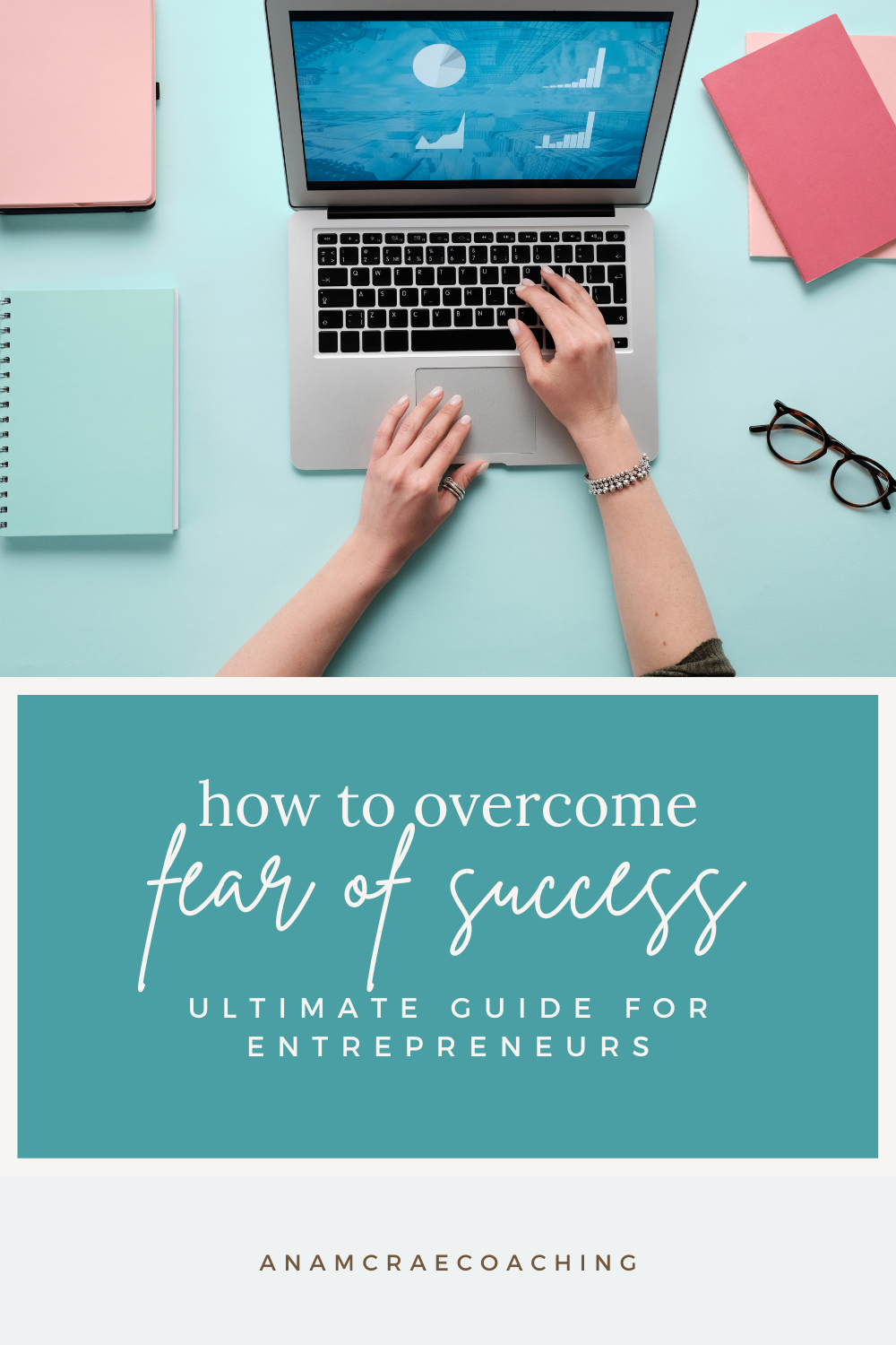 Overcome Fear Of Success: 5 Powerful Strategies For Entrepreneurs - Ana ...