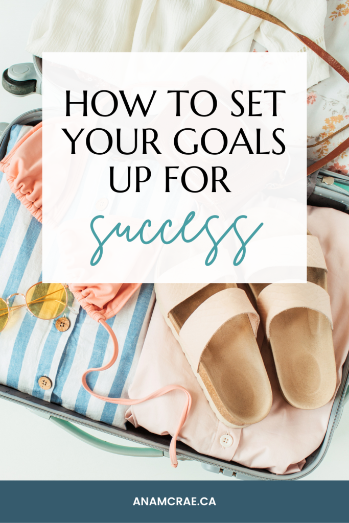 How to achieve your goals